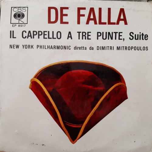 Vinyl / De Falla*, New York Philharmonic Diretta Da Dimitri Mitropoulos - Il Cappello A Tre Punte, Suite