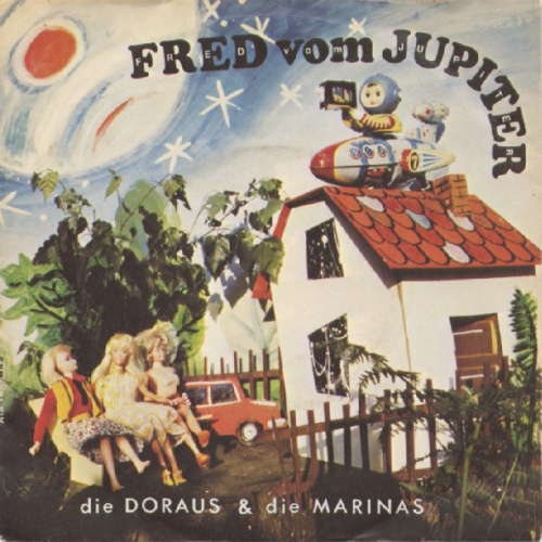 Vinyl / Die Doraus & Die Marinas* - Fred Vom Jupiter