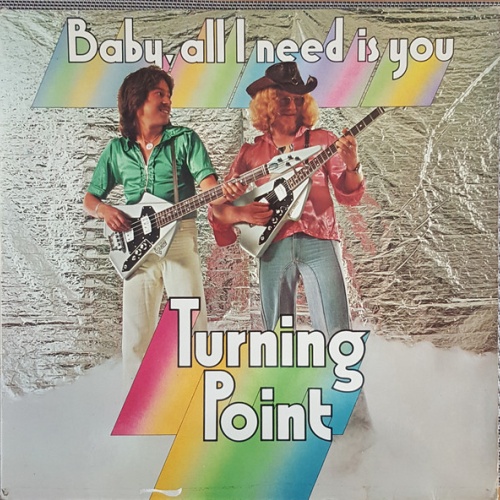 Vinyl / Turning Point (4) - Baby, All I Need Is You