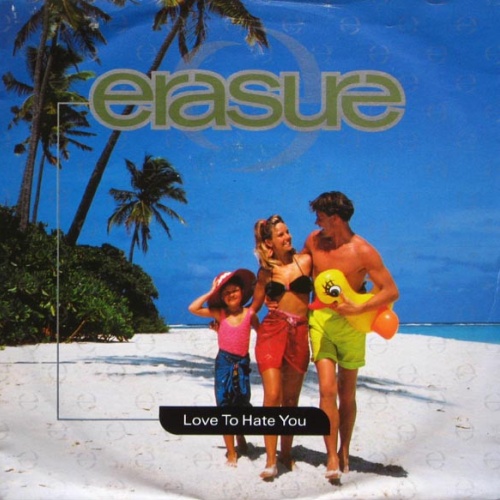 Vinyl / Erasure - Love To Hate You