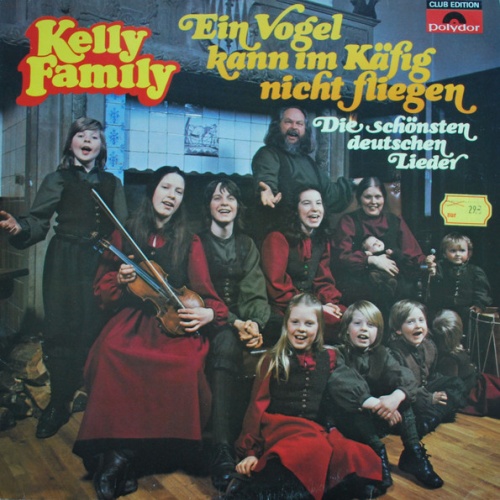 Vinyl / Kelly Family* - Ein Vogel Kann Im Käfig Nicht Fliegen