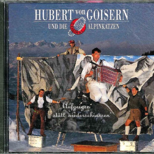 CD / Hubert Von Goisern Und Die Original Alpinkatzen* - Aufgeigen Stått Niederschiassen