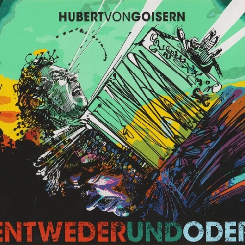 CD / Hubert Von Goisern - Entwederundoder