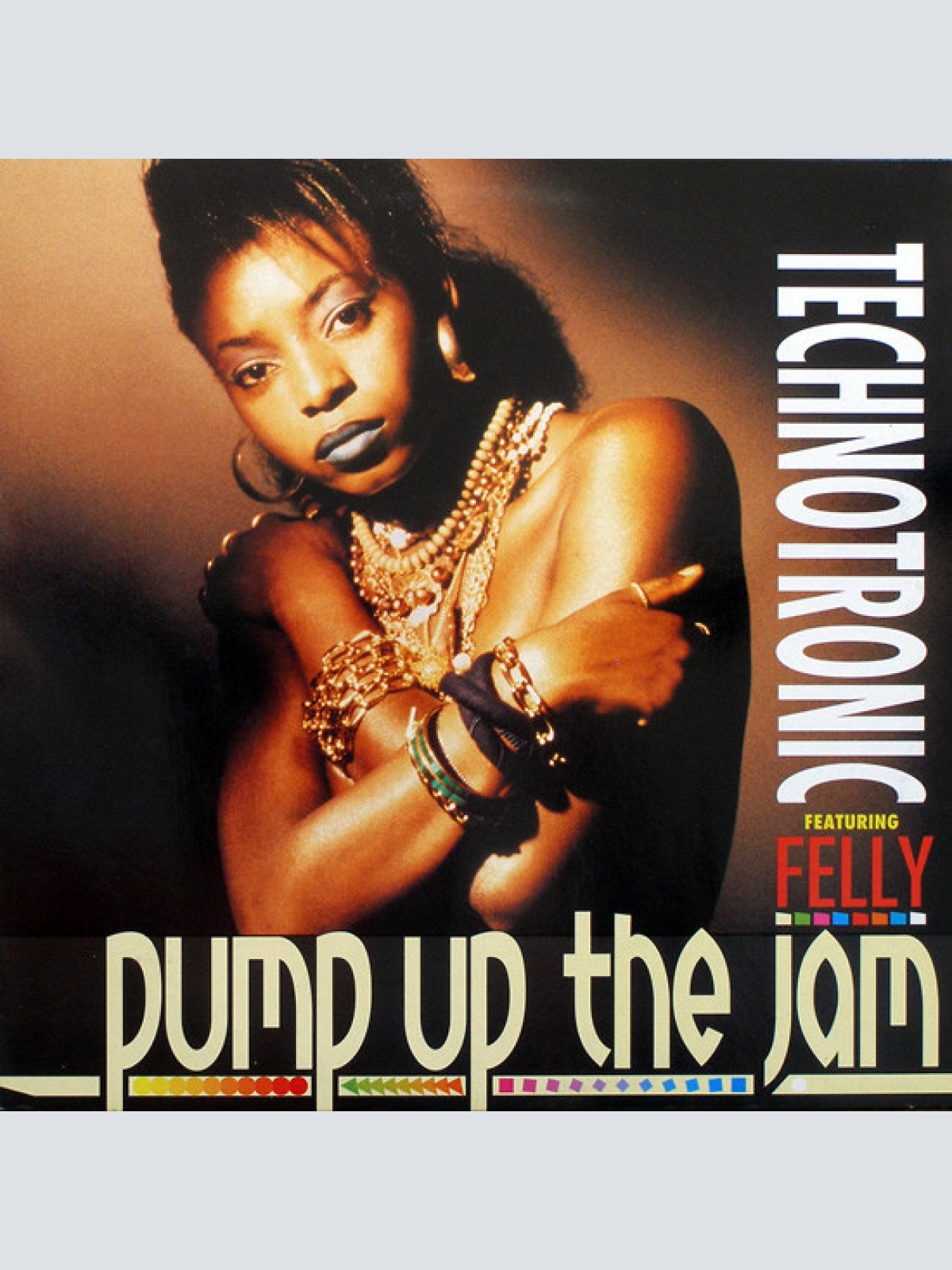 Vinyl / Technotronic Featuring Felly - Pump Up The Jam