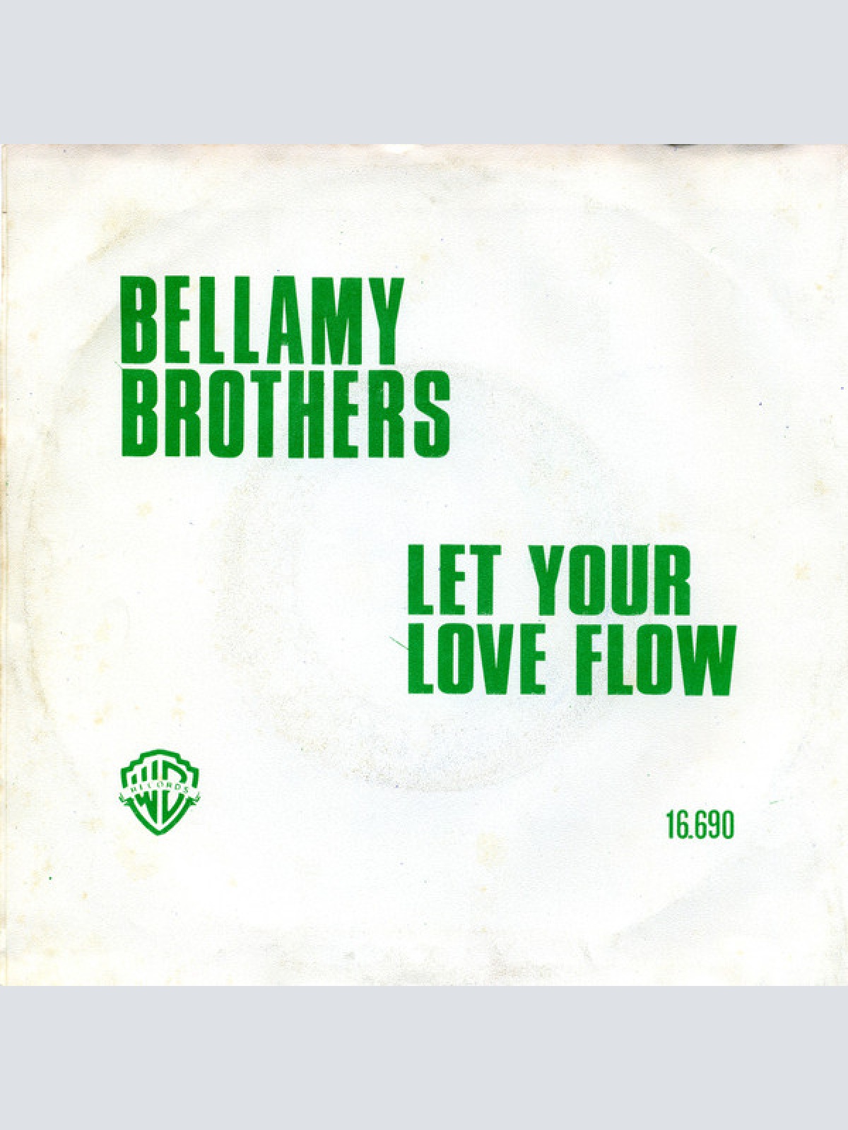 Vinyl / Bellamy Brothers - Let Your Love Flow