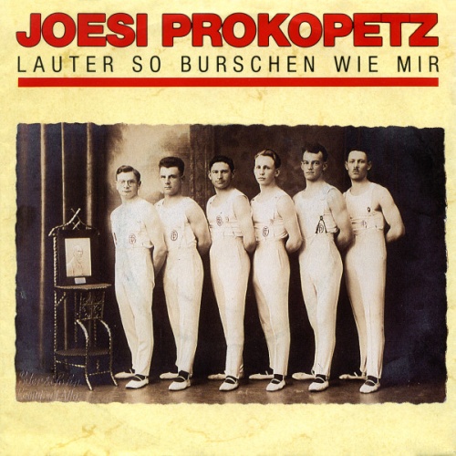 Vinyl / Joesi Prokopetz - Lauter So Burschen Wie Mir
