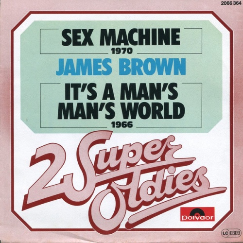 Vinyl / James Brown - Sex Machine / It's A Man's Man's World