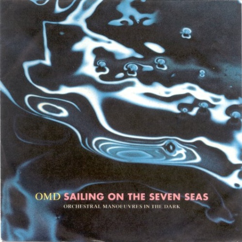Vinyl / OMD* - Sailing On The Seven Seas