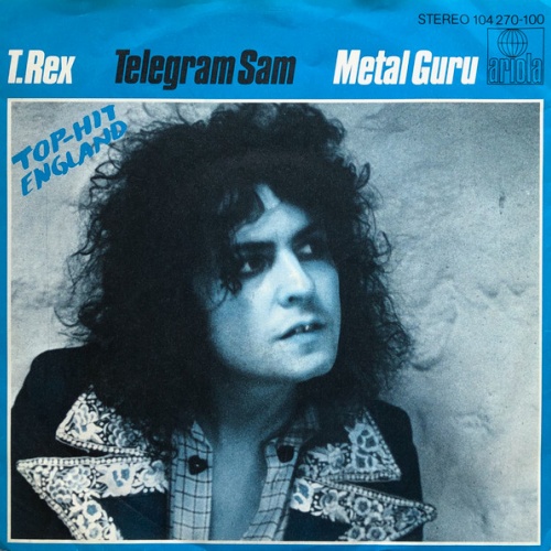 Vinyl / T. Rex - Telegram Sam / Metal Guru