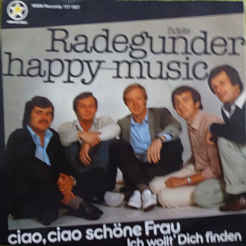 Vinyl / The Fidelen Radgunder Happy Music - Ciao, Ciao Schöne Frau