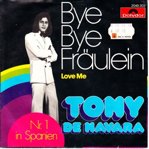 Vinyl / Tony De Navara - Bye, Bye Fraeulein
