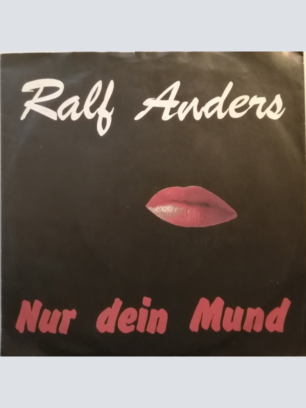 Vinyl / Ralf Anders - Nur Dein Mund