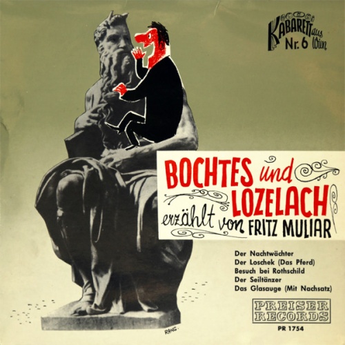 Vinyl / Fritz Muliar - Bochtes Und Lozelach