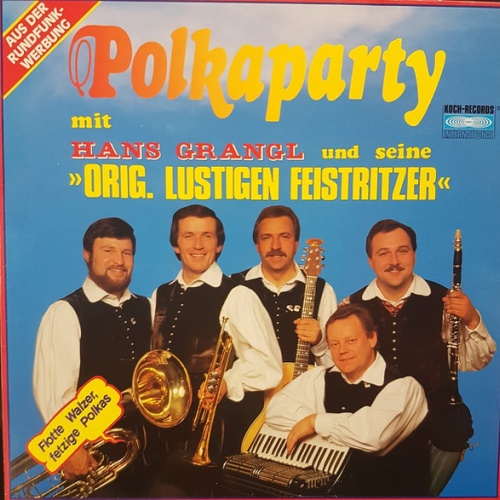 Vinyl / Hans Grangl Und Seine Original Lustigen Feistritzer* - Polkaparty