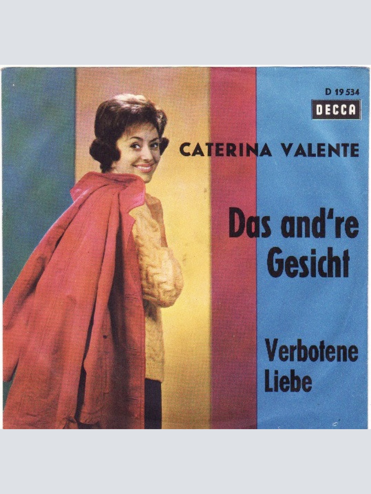 Vinyl / Caterina Valente - Verbotene Liebe / Das And're Gesicht