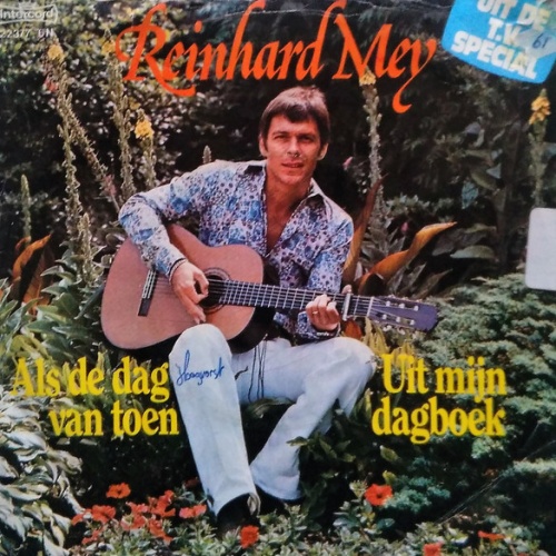 Vinyl / Reinhard Mey - Als De Dag Van Toen / Uit Mijn Dagboek