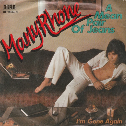 Vinyl / Marty Rhone - A Mean Pair Of Jeans
