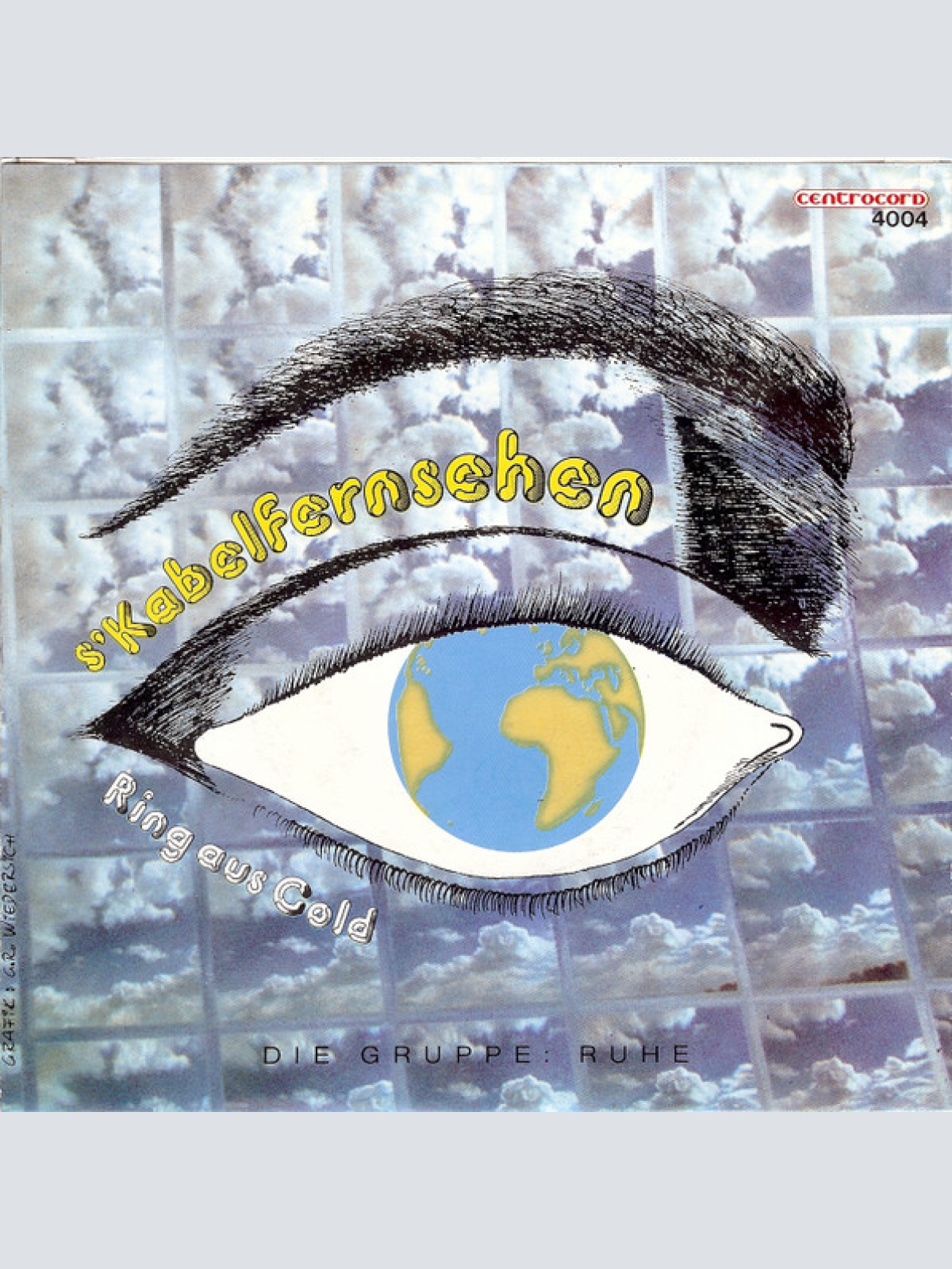 Vinyl / Die Gruppe: Ruhe* - S'Kabelfernsehen