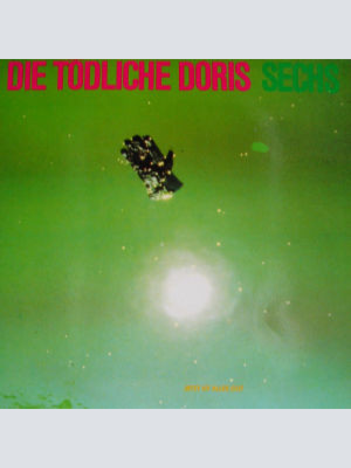 Vinyl / Die Tödliche Doris - Sechs