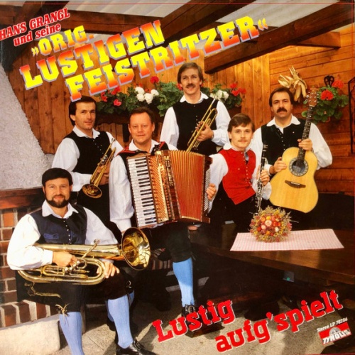 Vinyl / Hans Grangl Und Seine Orig. Lustigen Feistritzer* - Lustig Aufgespielt