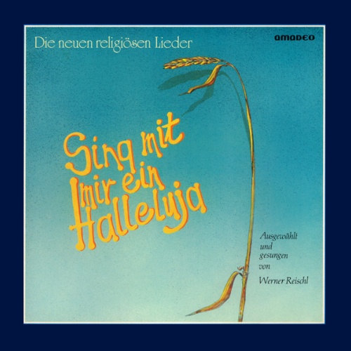 Vinyl / Werner Reischl - Sing Mit Mir Ein Halleluja (Die Neuen Religiösen Lieder)