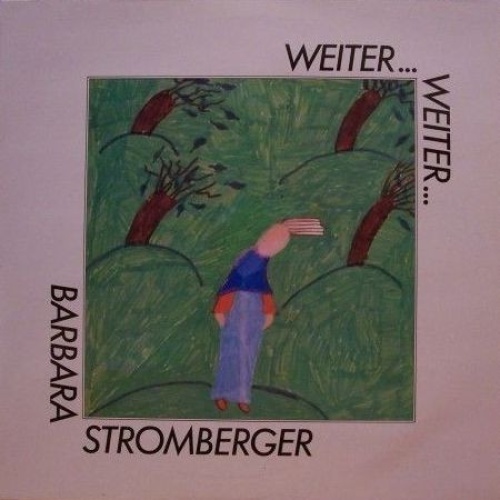 Vinyl / Barbara Stromberger - Weiter... Weiter...