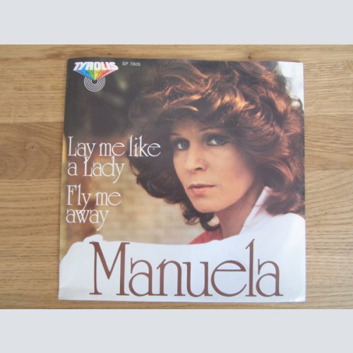 Vinyl / Manuela (5) - Lay Me Like A Lady / Fly Me Away