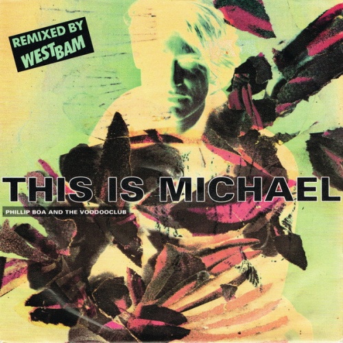 Vinyl / Phillip Boa And The Voodooclub* - This Is Michael (Remixed By Westbam)