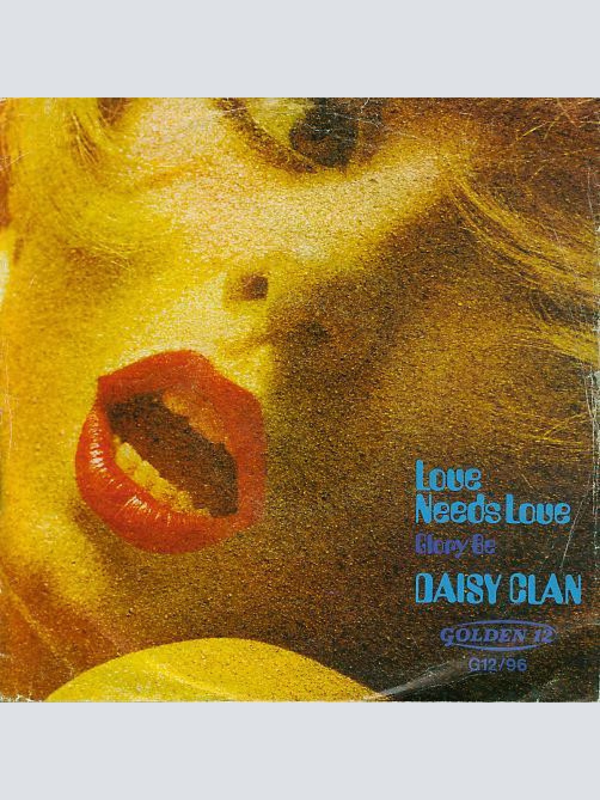 Vinyl / Daisy Clan - Love Needs Love / Glory Be
