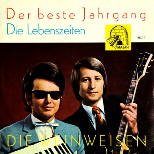 Vinyl / Die Weinweisen - Der Beste Jahrgang / Die Lebenszeiten