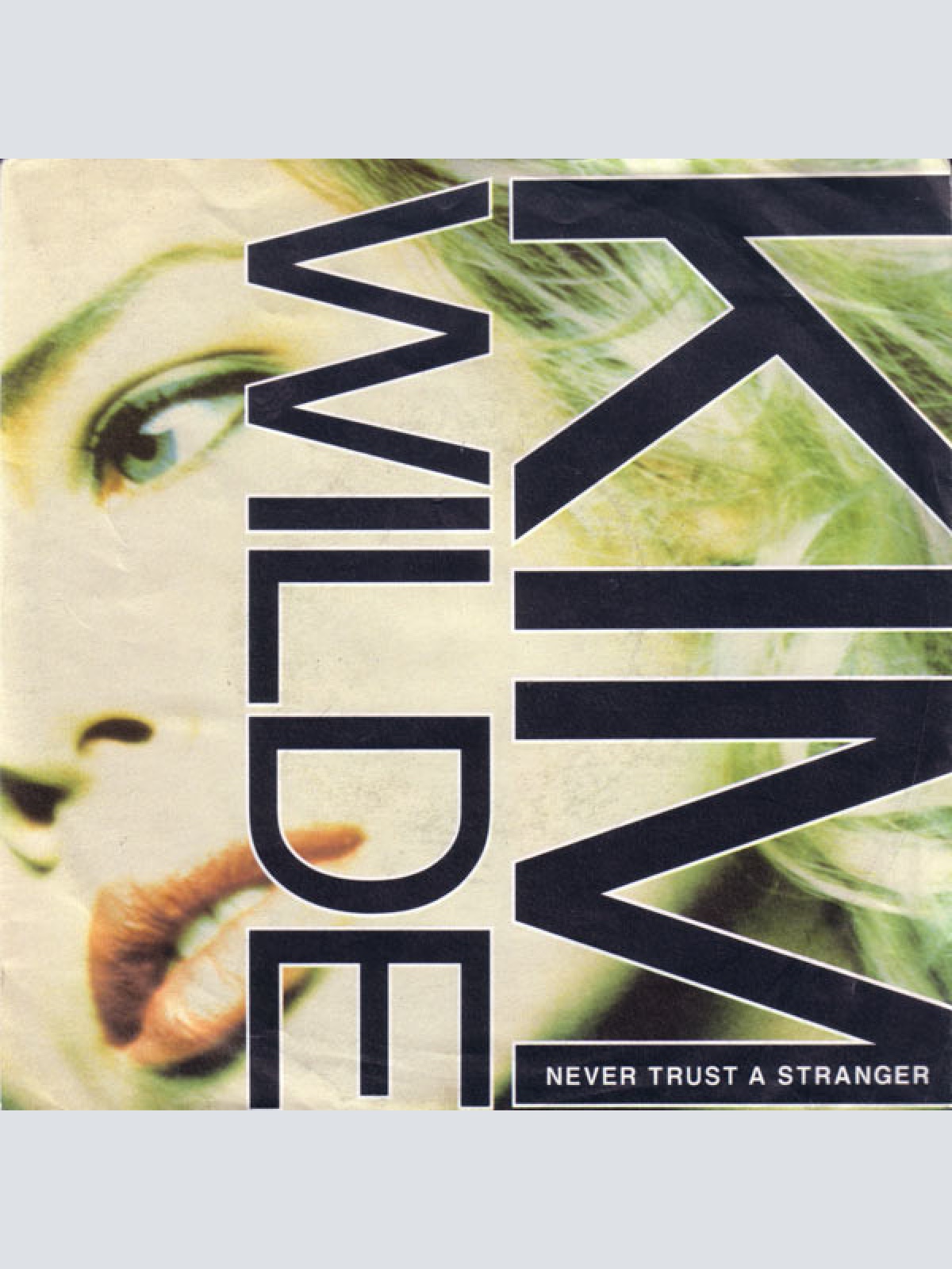 Vinyl / Kim Wilde - Never Trust A Stranger