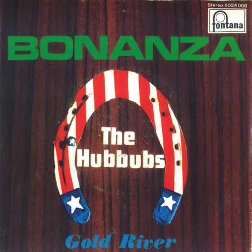 Vinyl / The Hubbubs - Bonanza / Gold River