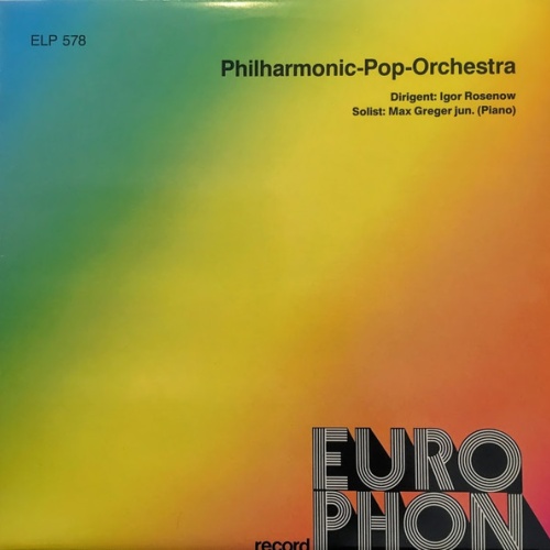 Vinyl / Philharmonic-Pop-Orchestra* Solist: Max Greger Jr. - Philharmonic-Pop-Orchestra