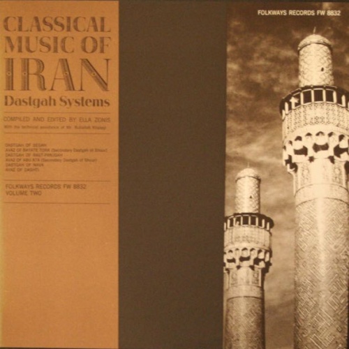 Vinyl / Various - Classical Music Of Iran - Dastgah Systems Vol. 2