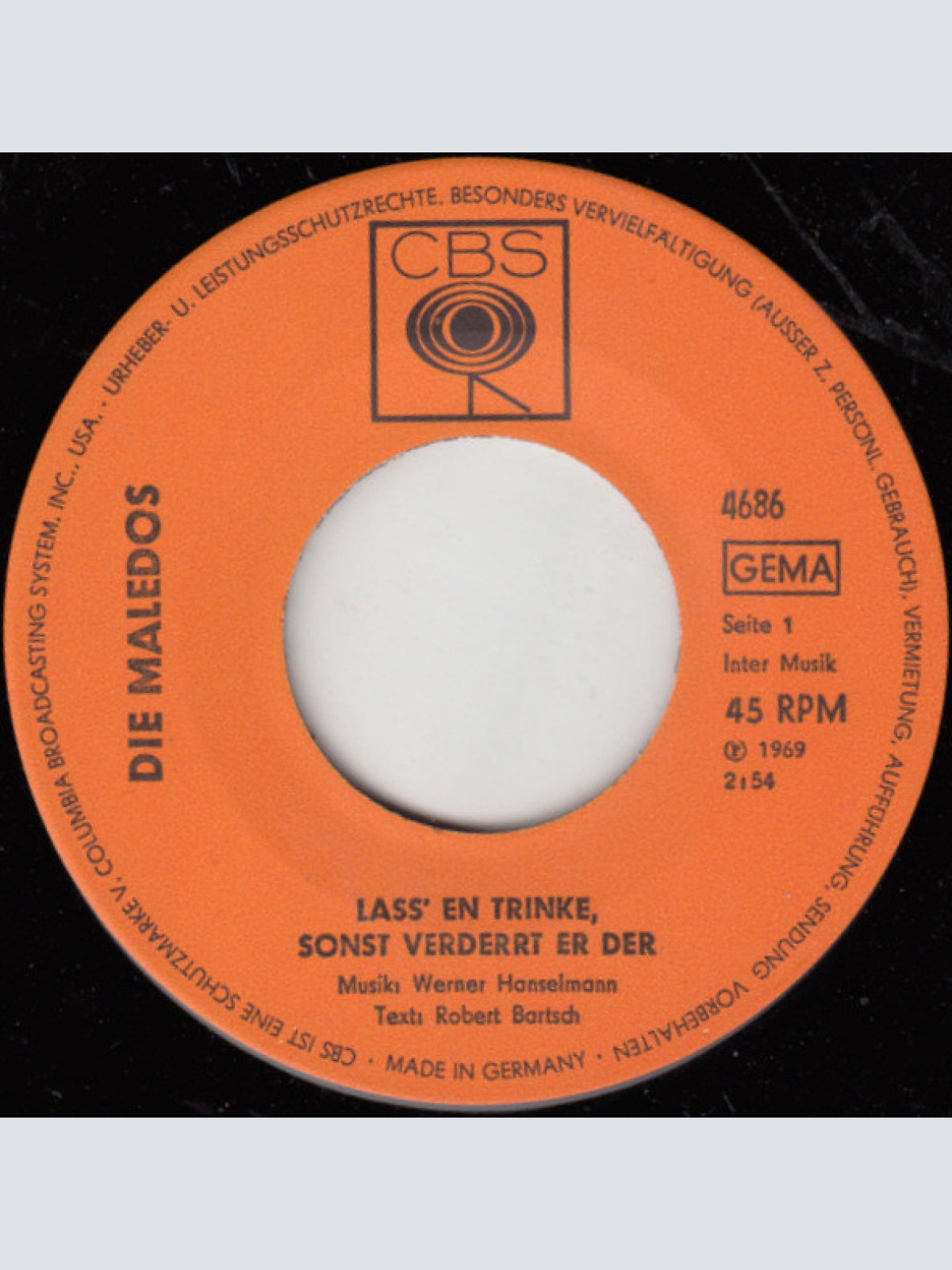 Vinyl / Die Maledos - Lass' En Trinke, Sonst Verderrt Er Der