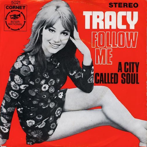 Vinyl / Tracy (11) - Follow Me / A City Called Soul