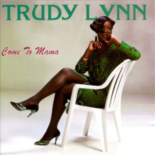 Vinyl / Trudy Lynn - Come To Mama