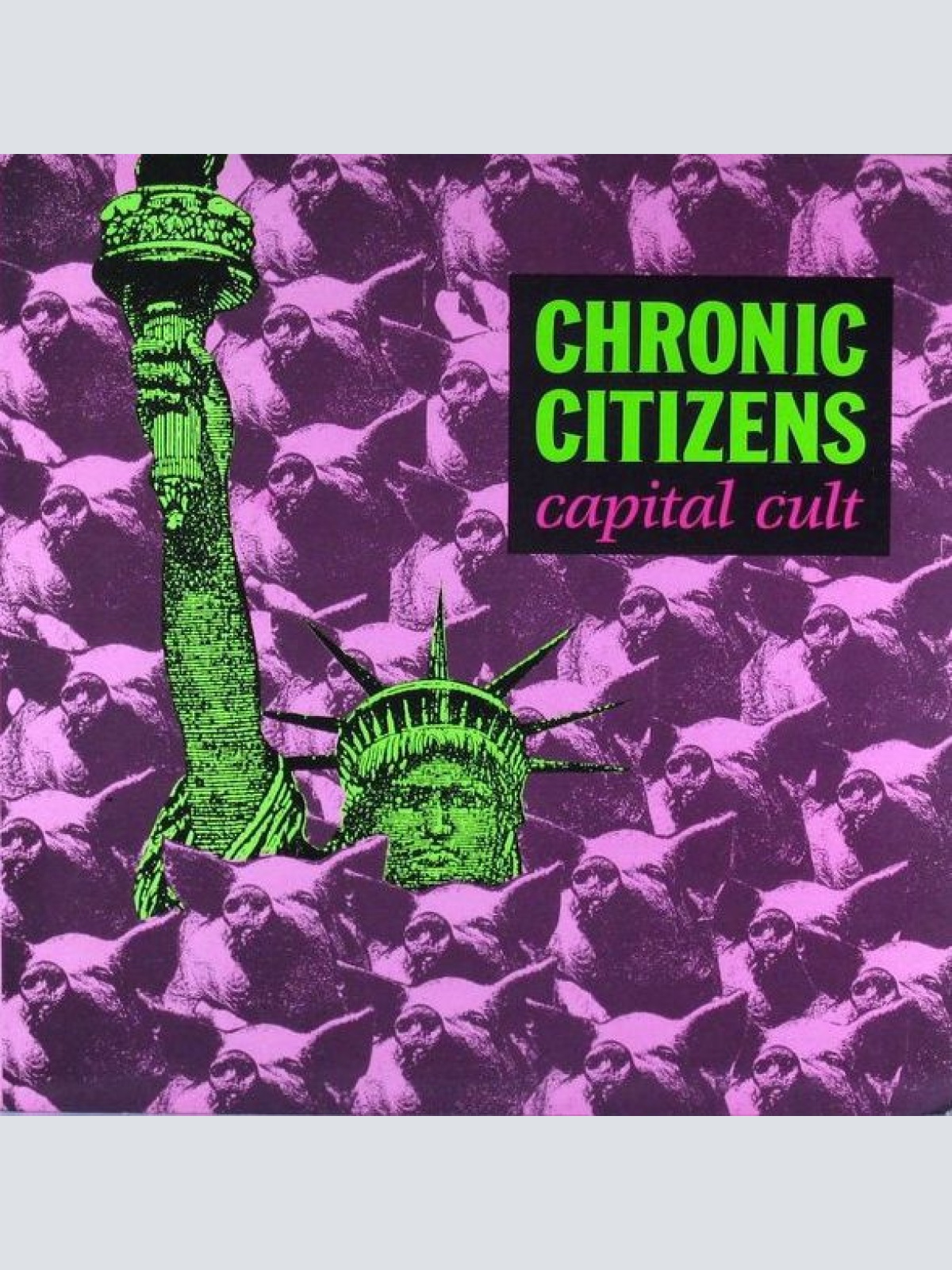 Vinyl / Chronic Citizens - Capital Cult