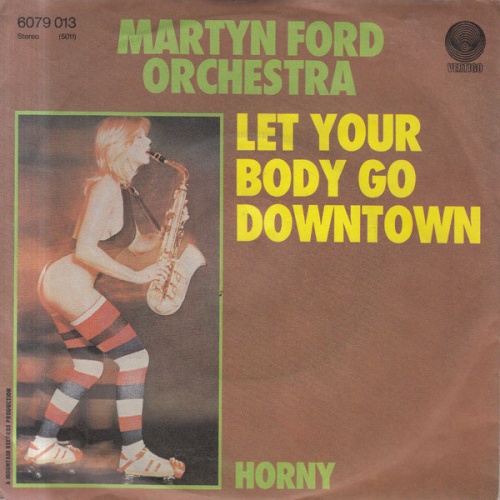 Vinyl / Martyn Ford Orchestra* - Let Your Body Go Downtown