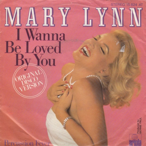 Vinyl / Mary Lynn - I Wanna Be Loved By You