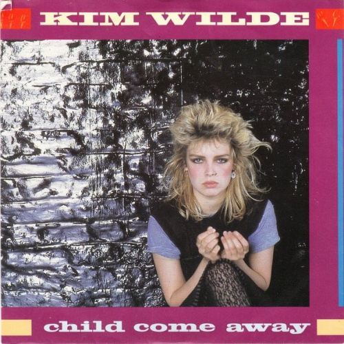 Vinyl / Kim Wilde - Child Come Away