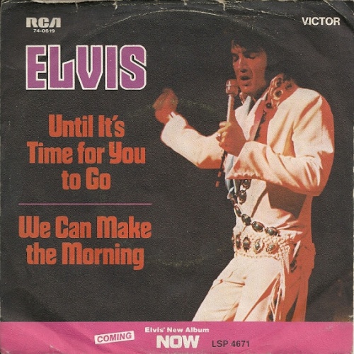Vinyl / Elvis Presley - Until It's Time For You To Go / We Can Make The Morning