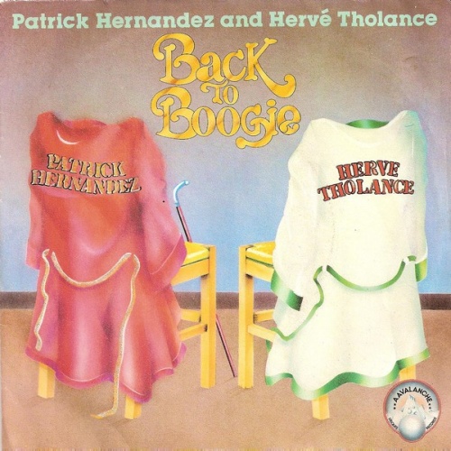 Vinyl / Patrick Hernandez And Hervé Tholance - Back To Boogie