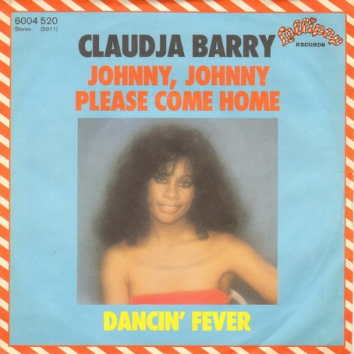 Vinyl / Claudja Barry - Johnny, Johnny Please Come Home / Dancin' Fever