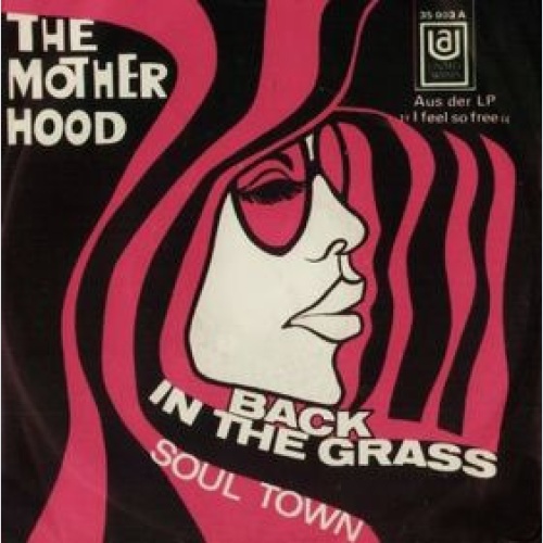 Vinyl / The Motherhood* - Back In The Grass / Soul Town