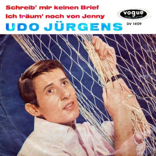 Vinyl / Udo Jürgens - Schreib' Mir Keinen Brief / Ich Träum' Noch Von Jenny