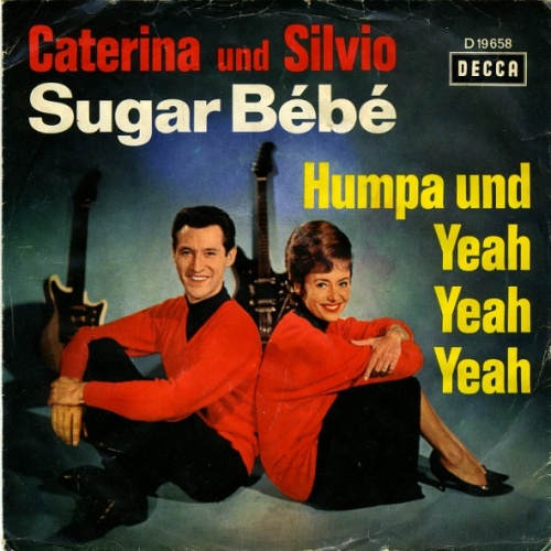 Vinyl / Caterina Und Silvio - Sugar Bébé / Humpa Und Yeah, Yeah, Yeah