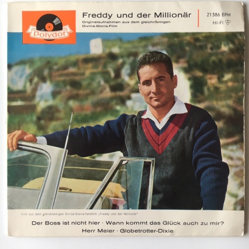 Vinyl / Freddy* - Freddy Und Der Millionär (Originalaufnahmen Aus Dem Gleichnamigen Divina-Gloria-Film)