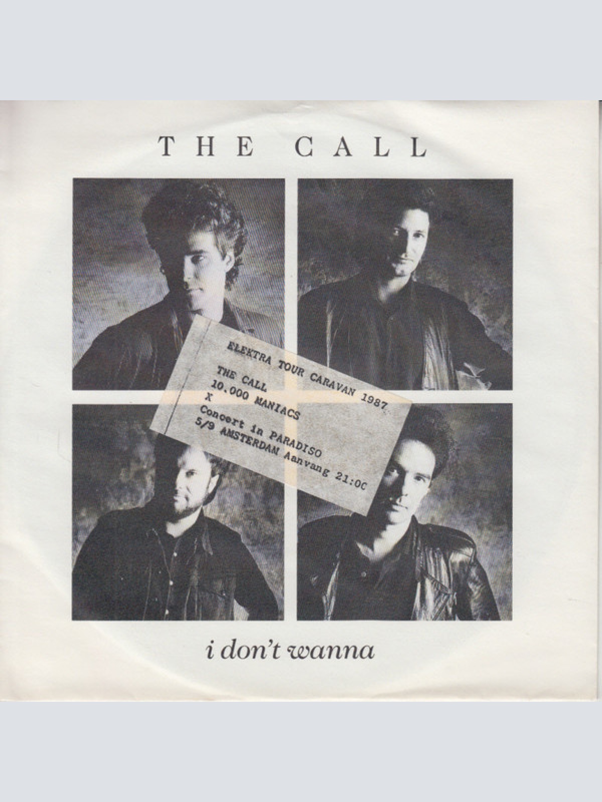 Vinyl / The Call - I Don't Wanna
