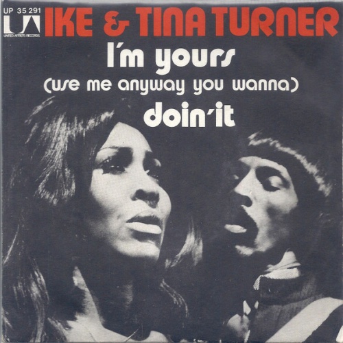 Vinyl / Ike & Tina Turner - I'm Yours (Use Me Anyway You Wanna)
